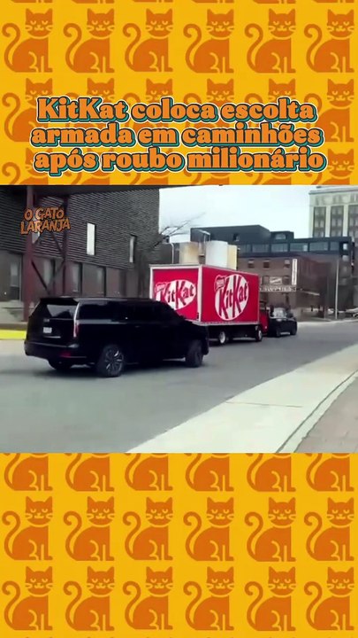 KitKat coloca escolta armada em caminhões após roubo milionário