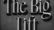 The Big Lift (1950) – Berlin Airlift Drama with Montgomery Clift & Paul Douglas