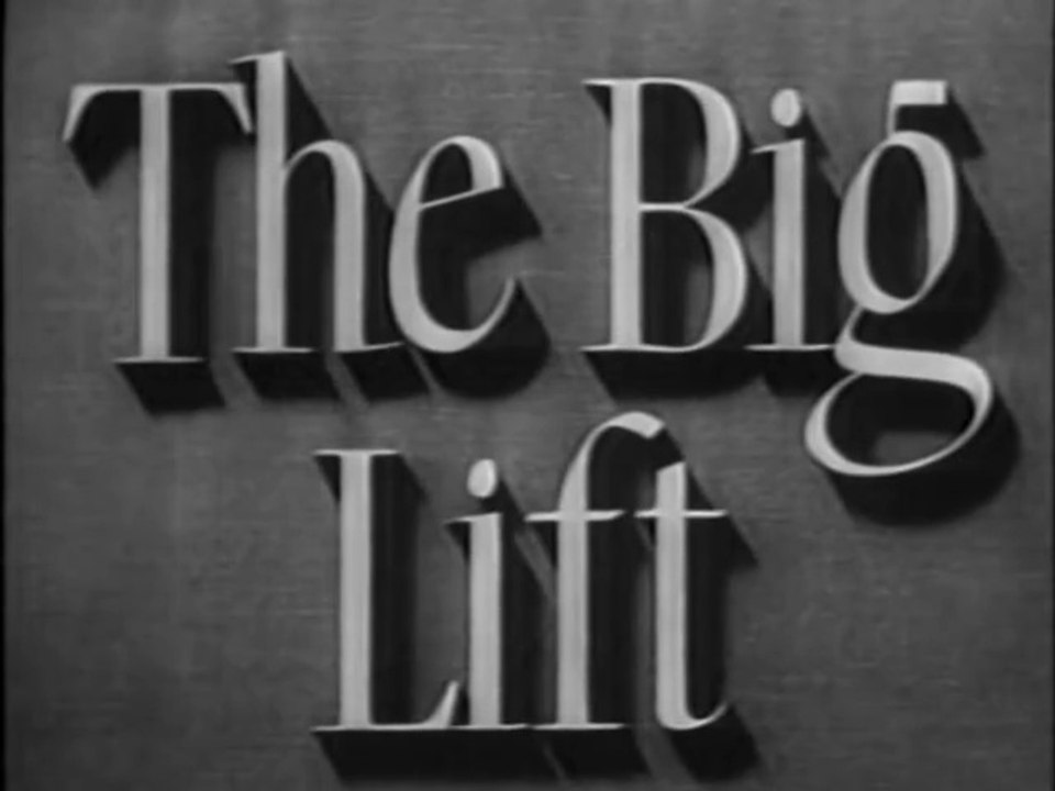 The Big Lift (1950) – Berlin Airlift Drama with Montgomery Clift & Paul Douglas