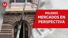 La verdad detrás de los criterios económicos de México para 2027 | Mercados en Perspectiva