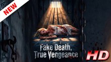 Fake Death, True Vengeance - FULL MOVIE