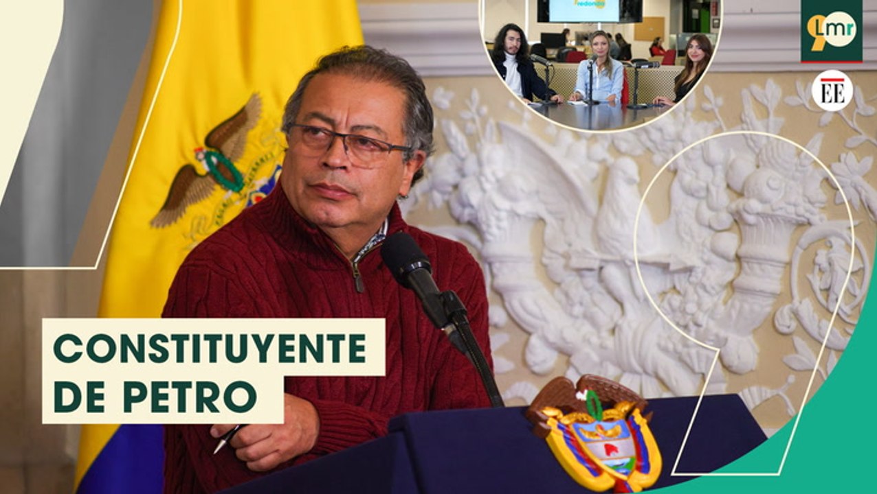 Constituyente de Petro: estos son los puntos claves de la polémica que se armó
