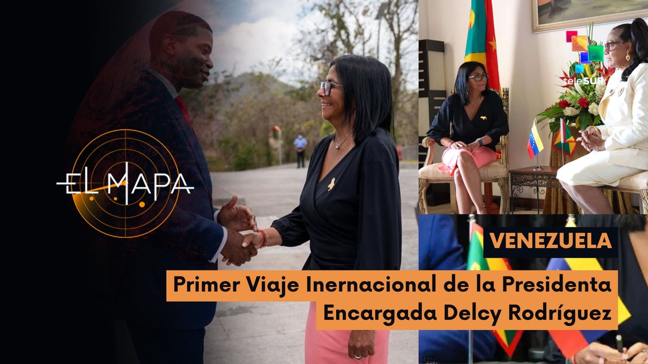 El Mapa | Venezuela | Primer viaje internacional de la Pdta. (E) Delcy Rodríguez 13-04-2026