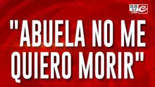 Menores en peligro "abuela no me quiero morir"