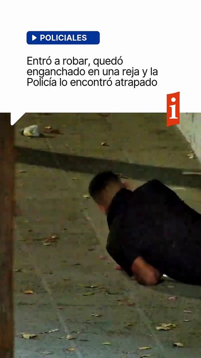 🚨 Intentó robar y terminó atrapado en una reja