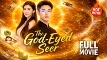 The God-Eyed Seer | Hot Drama Full Free