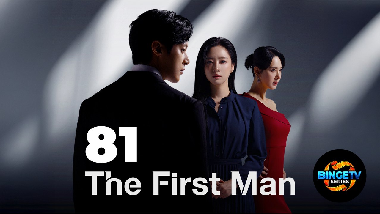 🎭 THE FIRST MAN | EP 81 FULL HD | ENG SUB | BINGETV SERIES