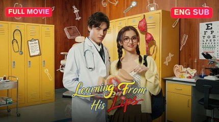 [EngSub] Learning From His Lips