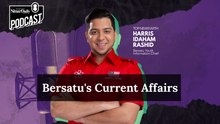 [TOP NEWS PODCAST] Bersatu's Current Affair