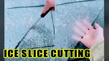 Slicing Ice