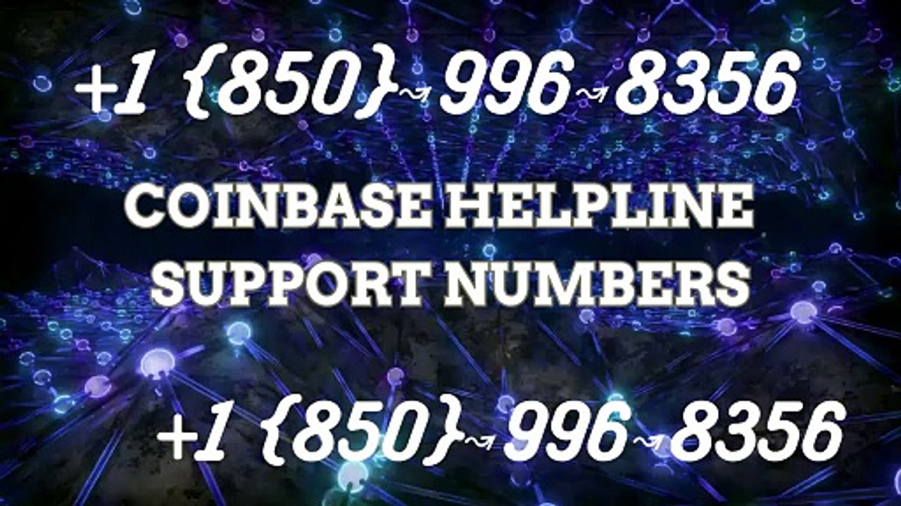 ⋉〖 Immediately〗LIVE ⁂_Coinbase® ➞￫Toll free© helpline® Numbers  抑… 24*7 HELP DEsK FVUJ
