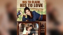 His to Claim, His to Love FULL EP