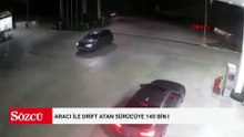 Akaryakıt istasyonunda aracı ile drift atan sürücüye 140 bin lira ceza