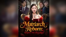 Matriarch Reborn- Respect the Bloodline (DUBBED) - FULL EPISODES