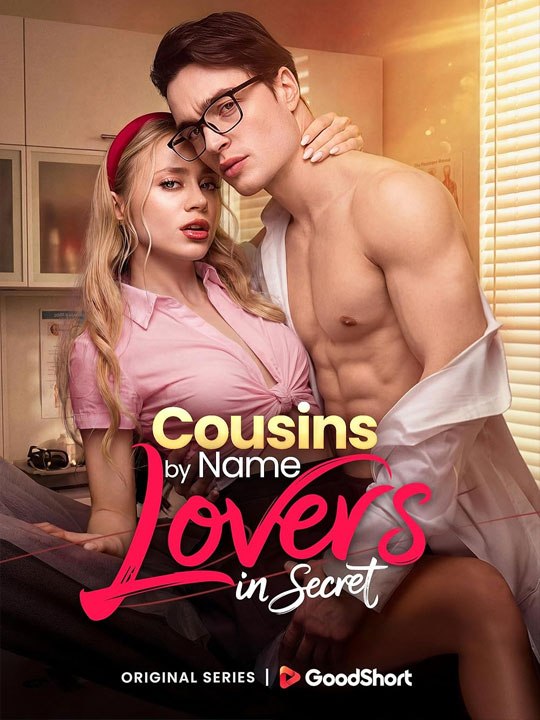 Cousins by Name Lovers in Secret  ⭐🍉💚FULL MOVIES ENGLISH SUB (2026)