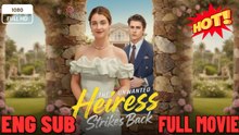 🎁🔥[Hot 2026]The Unwanted Heiress Strikes Back FULL🏡ABC movie🏆🏆🏆🏆🏆