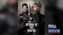Return of the Reaper- Hot Movie