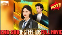 The Steel Rose's New Life Full Movies  ⭐🍉💚FULL MOVIES ENGLISH SUB (2026)