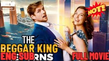 The Beggar King Returns  FULL MOVIES ENGLISH SUB (2026)