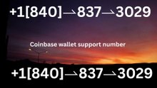 {{@OFFicial Live Person Support}]coinbase ®Number - Complete^>Customer Toll-Free Numbers – Complete Guide
