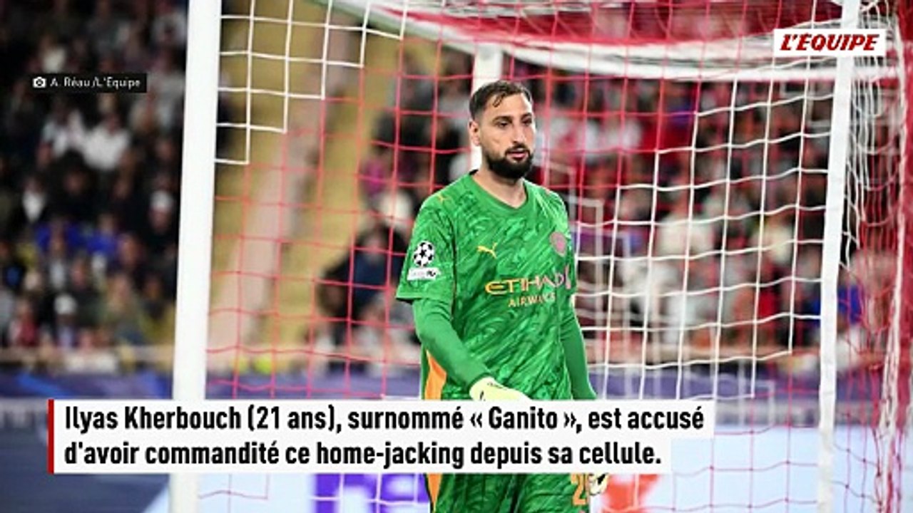 Procès requis contre cinq hommes, dont Ilyas Kherbouch, pour le home-jacking de Gianluigi Donnarumma - Foot - Justice