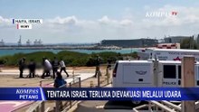 Proses Evakuasi Udara Tentara Israel yang Terluka dalam Pertempuran di Lebanon | KOMPAS PETANG