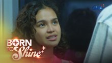 Born To Shine: Jeni, na-shortlist kahit hindi nag-audition! (Episode 17)