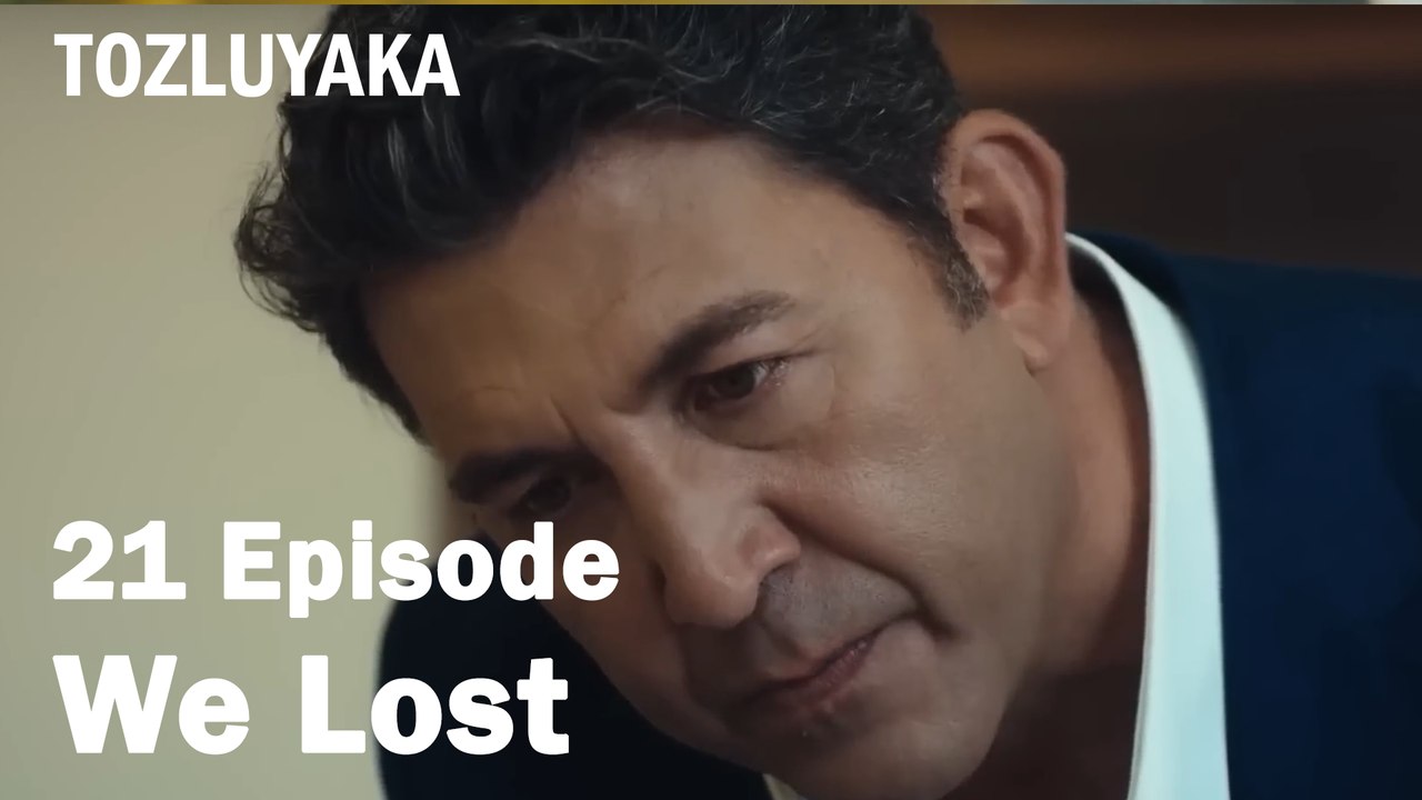 We Lost - Tozluyaka