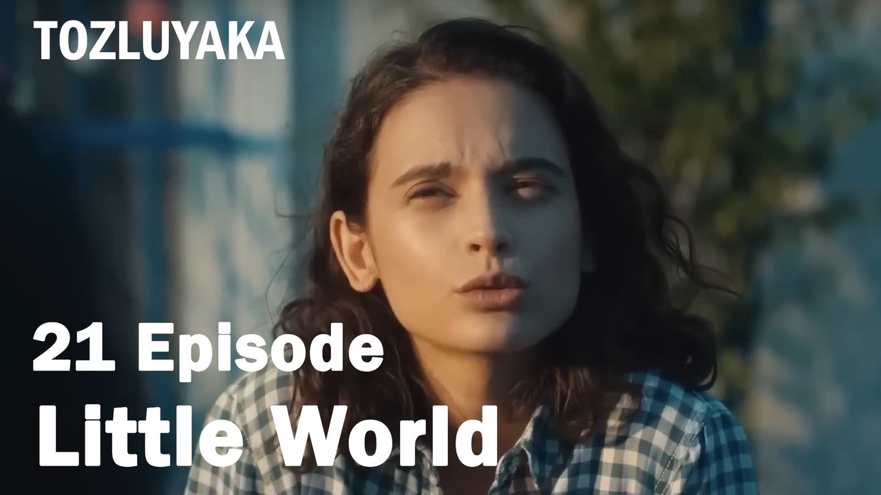 Little World  - Tozluyaka