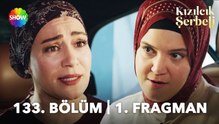 Kızılcık Şerbeti 133. Bölüm 1. Fragman | "Siz de o masada kalıcı değilsiniz!"