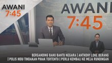 AWANI 7:45 [14/4/2026] – Berganding Bahu Bantu Negara | Anthony Loke Berang | Polis Hidu Tindakan Pihak Tertentu | Perlu Kembali Ke Meja Rundingan