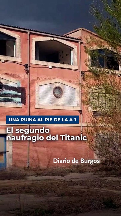 El segundo naufragio del Titanic, en Burgos