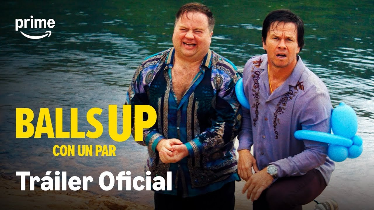 Balls Up (Con un par) - Tráiler Oficial ¦ Prime Video España