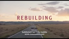 Trailer de Rebuilding subtitulado en español