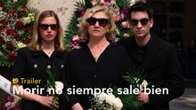 Morir no siempre sale bien - Trailer