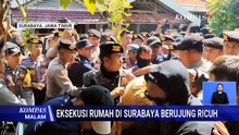 Eksekusi Rumah di Rungkut Asri Surabaya Ricuh, Penjaga Saling Dorong dengan Polisi | KOMPAS MALAM