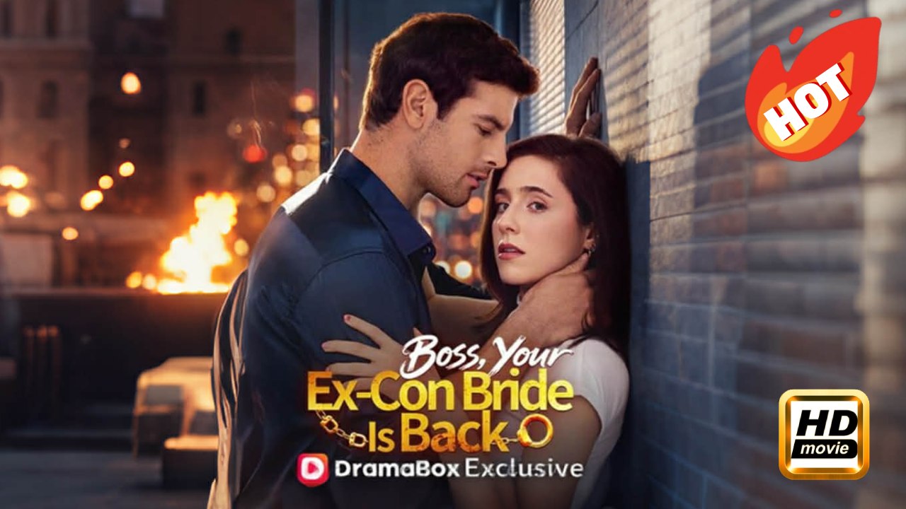 Boss, Your Ex-Con Bride Is Back | Full Movie HD - Drama Romance Sweet Love Second-chance Love CEO ShortFilms