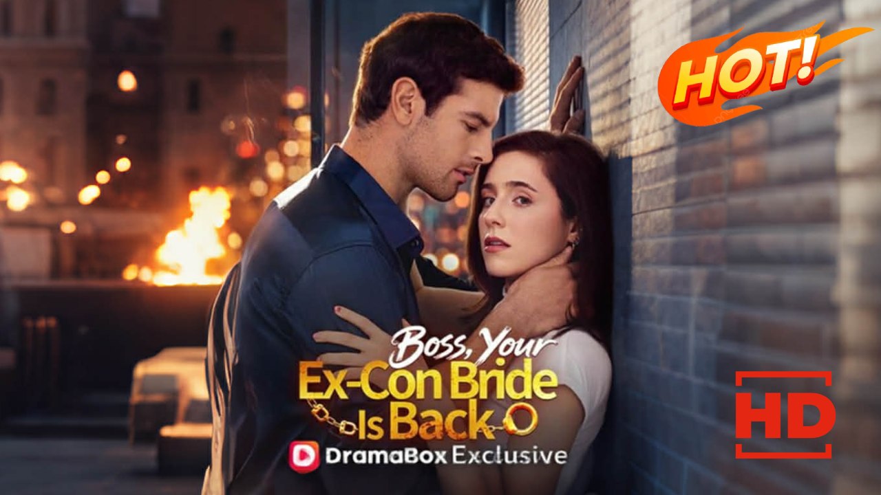 Boss, Your Ex-Con Bride Is Back | Full Movie HD - Drama ShortFilms Hot Romance Sweet Love Second-chance Love CEO