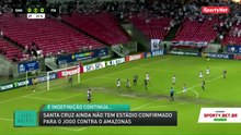 Santa Cruz ainda não tem estádio confirmado para o jogo contra o Amazonas
