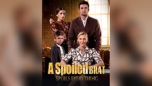 A Spoiled Brat Spoils Everything Full EP