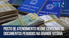Posto de atendimento reúne centenas de documentos perdidos na Grande Vitória