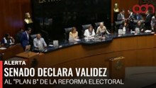 🚨¡Última Hora! Senado declara validez al "Plan B" de la Reforma Electoral