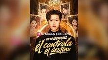 No Lo Provoques, ÉL Controla El Destino Drama Chino