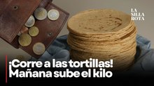 ¡Pan por tortilla! A partir de mañana se encarece hasta 4 pesos el kilo