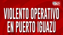 Violento operativo en Puerto Iguazu