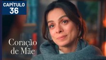 NOVELA CORAÇÃO DE MÃE - CAPÍTULO 36 (14/04/2026)