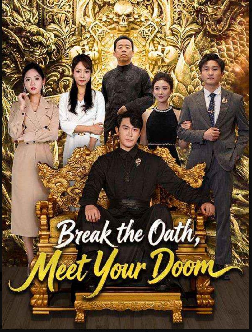 ⁣Break the Oath Meet Your Doom- Full Drama Movie English Sub