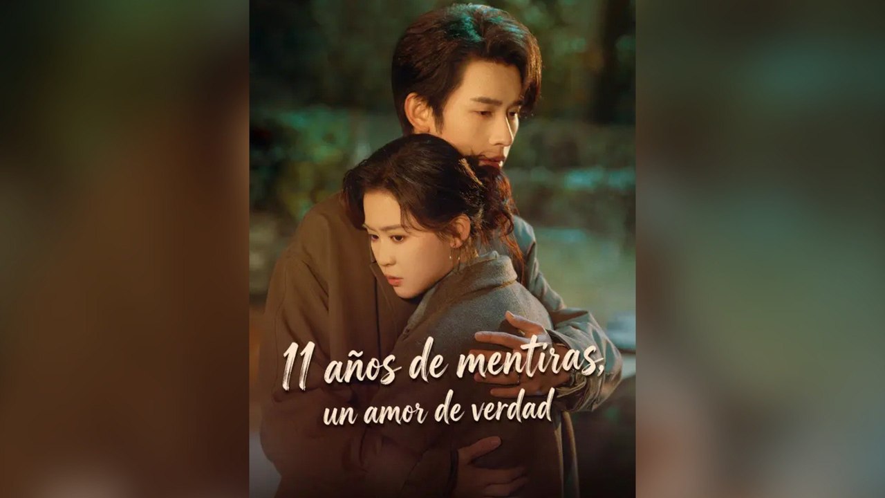 11 Años De Mentiras, Un Amor De Verdad (Subtítulo) (Español)