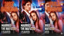 Married the Mafioso I Save #reelshort - full movie