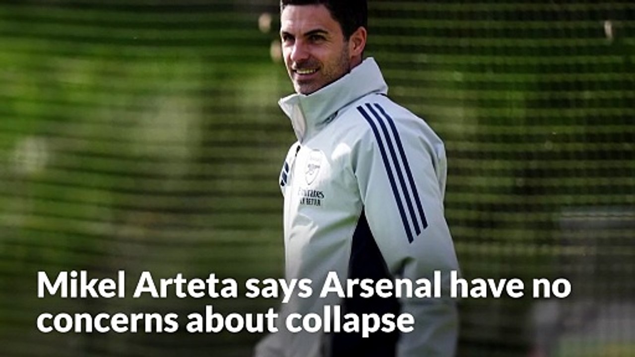 No fear, pure fire – Mikel Arteta says Arsenal have no concerns about collapse